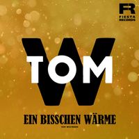 Tom Westborn - Ein bisschen W&auml;rme