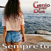 Cover-01 SEMPRE TU - Genio per Due