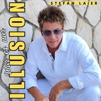 Stefan Laier - War es nur Illusion